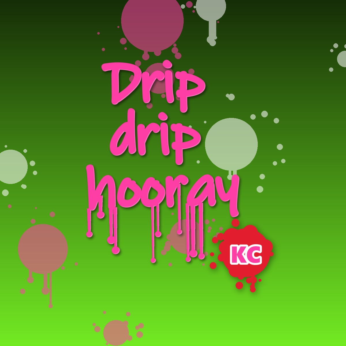 Drip Drip Hooray graffiti sticker – design 1 – round street art sticker