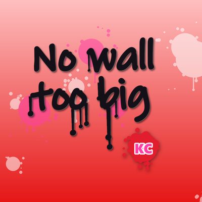 No Wall Too Big – graffiti marker tag round sticker with paint drips